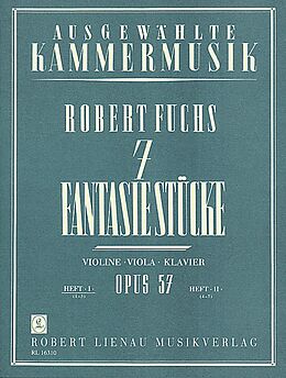 Robert Fuchs Notenblätter 7 Fantasiestücke op.57 Band 1