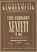 Carl Gerhardt Notenblätter Sextett G-Dur