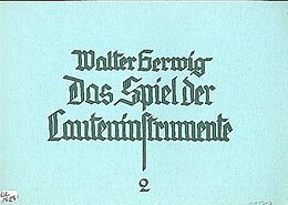 Walter Gerwig Notenblätter Das Spiel der Lauteninstrumente Band 2