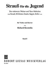 Johann (Sohn) Strauss Notenblätter Strauss für die Jugend Band 1