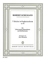 Robert Schumann Notenblätter 7 Stücke in Fughettenform op.126