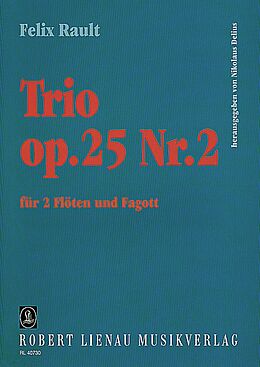 Felix Rault Notenblätter Trio op.25,2