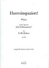Carl Michael Ziehrer Notenblätter Herrreinspaziert op.518