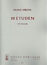 Franz Dreyer Notenblätter 22 Etüden für Posaune