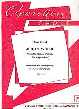 Franz Lehár Notenblätter Ach die Weiber aus Die lustige