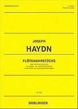 Franz Joseph Haydn Notenblätter Flötenuhrstücke für 3 Blockflöten