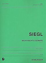 Otto Siegl Notenblätter Weihnachtssonate op.137