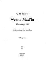 Carl Michael Ziehrer Notenblätter Weana Madln op.388