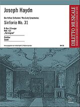 Franz Joseph Haydn Notenblätter Sinfonie D-Dur Nr.31 Hob.I-31