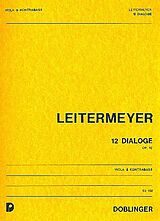 Fritz Leitermeyer Notenblätter 12 Dialoge op.42 für Viola und