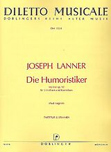 Joseph Franz Karl Lanner Notenblätter Die Humoristiker op.92 Walzer