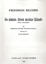 Friedrich Silcher Notenblätter So nimm denn meine Hände