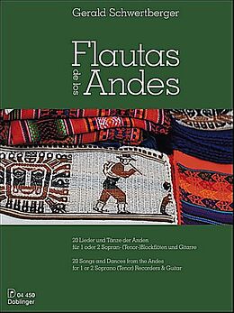 Gerald Schwertberger Notenblätter Flautas de los Andes Lieder und