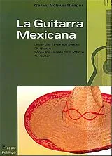 Gerald Schwertberger Notenblätter La guitarra mexicana Lieder und