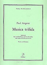 Paul Angerer Notenblätter Musica trifida Spielmusik