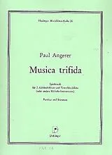 Paul Angerer Notenblätter Musica trifida Spielmusik