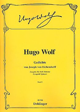Hugo Wolf Notenblätter Gedichte von Joseph von Eichendorff