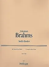 Johannes Brahms Notenblätter 6 Lieder für Violoncello und