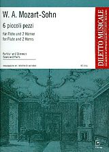 Franz Xaver Mozart Notenblätter 6 piccoli pezzi