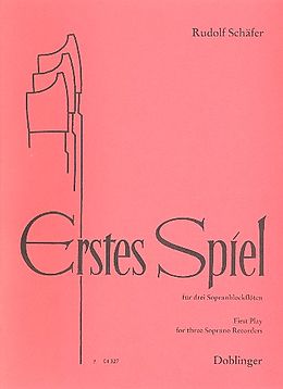 Rudolf Schäfer Notenblätter Erstes Spiel für 3 Sopranblockflöten