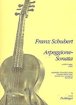 Franz Schubert Notenblätter Arpeggione-Sonate a-Moll D821