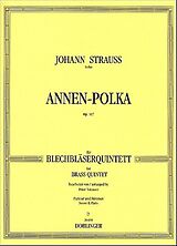 Johann (Sohn) Strauss Notenblätter Annen-Polka op.117 für 2 Trompeten