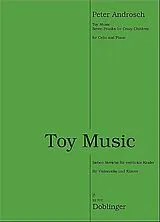 Peter Androsch Notenblätter Toy Music für Violoncello und Klavier