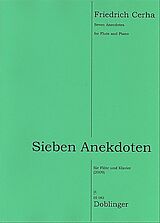 Friedrich Cerha Notenblätter 7 Anekdoten für Flöte und Klavier