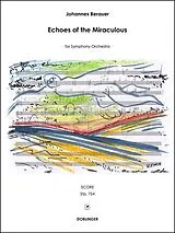 Johannes Berauer Notenblätter Echoes of the Miraculous