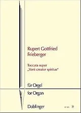 Rupert Gottfried Frieberger Notenblätter Toccata super Veni creator spiritus