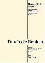 Thomas Daniel Schlee Notenblätter Durch die Banken op.78 für Tenor