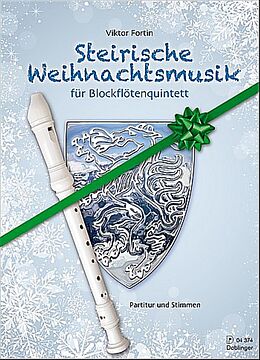 Viktor Fortin Notenblätter Steirische Weihnachtsmusik