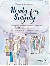 Heidemarie Lohnecker Notenblätter Ready for Singing
