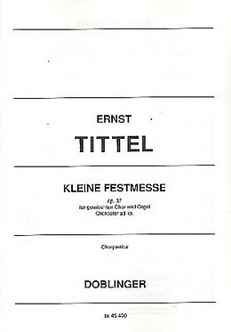 Ernst Tittel Notenblätter Kleine Festmesse op.37 für gem