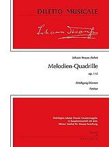 Johann (Sohn) Strauss Notenblätter Melodien-Quadrille op.112 für Orchester