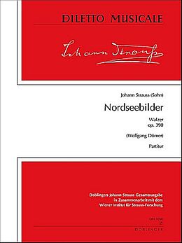 Johann (Sohn) Strauss Notenblätter Nordseebilder op.390