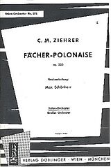 Carl Michael Ziehrer Notenblätter Fächer-Polonaise op.525