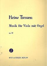 Heinz Tiessen Notenblätter Musik für Viola mit Orgel op.59