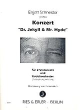 Enjott (Norbert Jürgen) Schneider Notenblätter Konzert Dr. Jekyll und Mr. Hyde für 2 Violoncelli