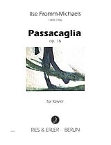 Ilse Fromm Michaels Notenblätter Passacaglia op.16