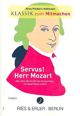 Niels Frédéric Hoffmann Notenblätter Servus Herr Mozart für Sprecher(in)
