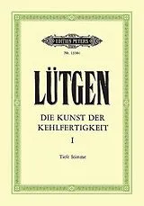 B. Lütgen Notenblätter Kunst der Kehlfertigkeit Band 1