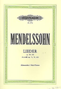 Felix Mendelssohn-Bartholdy Notenblätter Lieder op.50 und op.115 und eine Auswahl aus op.75. op.76 und op.120