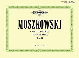 Moritz Moszkowski Notenblätter Spanische Tänze op.12