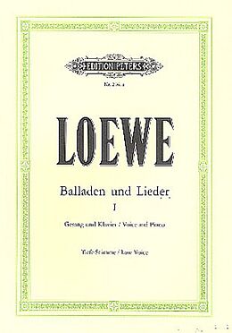 Carl Johann Gottfried Loewe Notenblätter Balladen und Lieder Band 1
