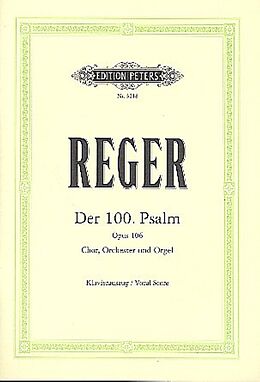Max Reger Notenblätter Der 100. Psalm op.106
