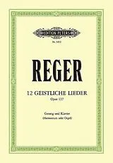 Max Reger Notenblätter 12 geistliche Lieder op.137