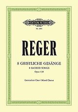 Max Reger Notenblätter 8 Geistliche Gesänge op.138