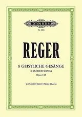 Max Reger Notenblätter 8 Geistliche Gesänge op.138