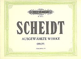Samuel Scheidt Notenblätter Ausgewählte Orgelwerke